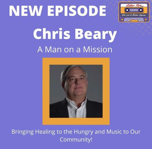Mix Tape Hope Podcast Interviews Chris Beary!